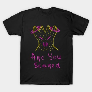 Are you scared, Scary colourful alien, Versecism Art T-Shirt